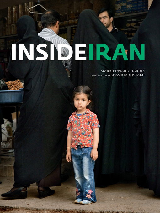Title details for Inside Iran by Mark Edward Harris - Available